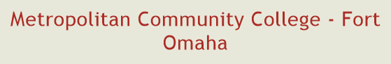 Metropolitan Community College - Fort Omaha